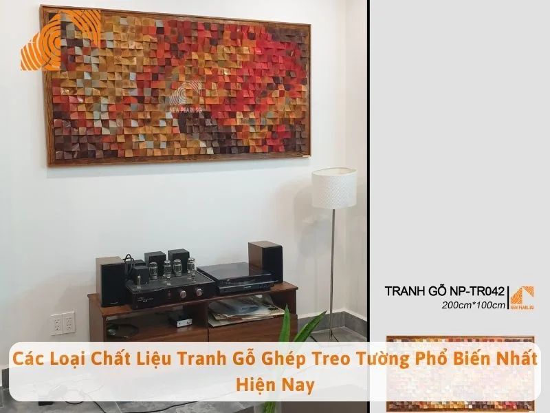 Các Loại Chất Liệu Tranh Gỗ Ghép Treo Tường Phổ Biến Nhất Hiện Nay