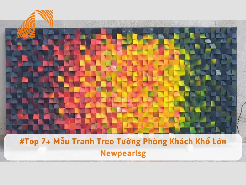 #Top 5+ Mẫu Tranh Treo Tường Phòng Khách Khổ Lớn Newpearlsg