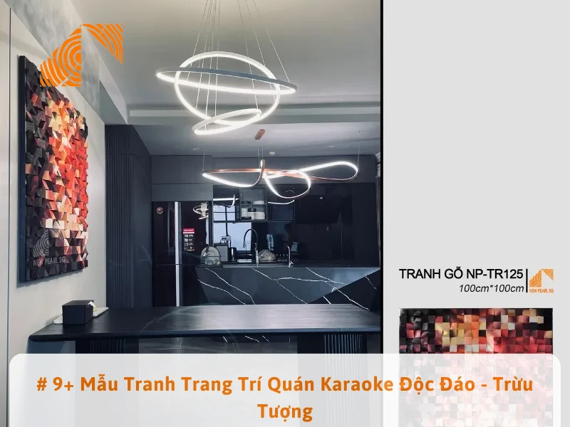 # 9+ Mẫu Tranh Trang Trí Quán Karaoke Độc Đáo - Trừu Tượng