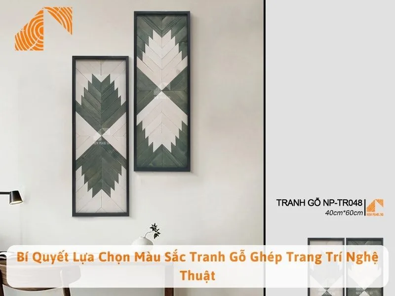 Bí Quyết Lựa Chọn Màu Sắc Tranh Gỗ Ghép Trang Trí Nghệ Thuật