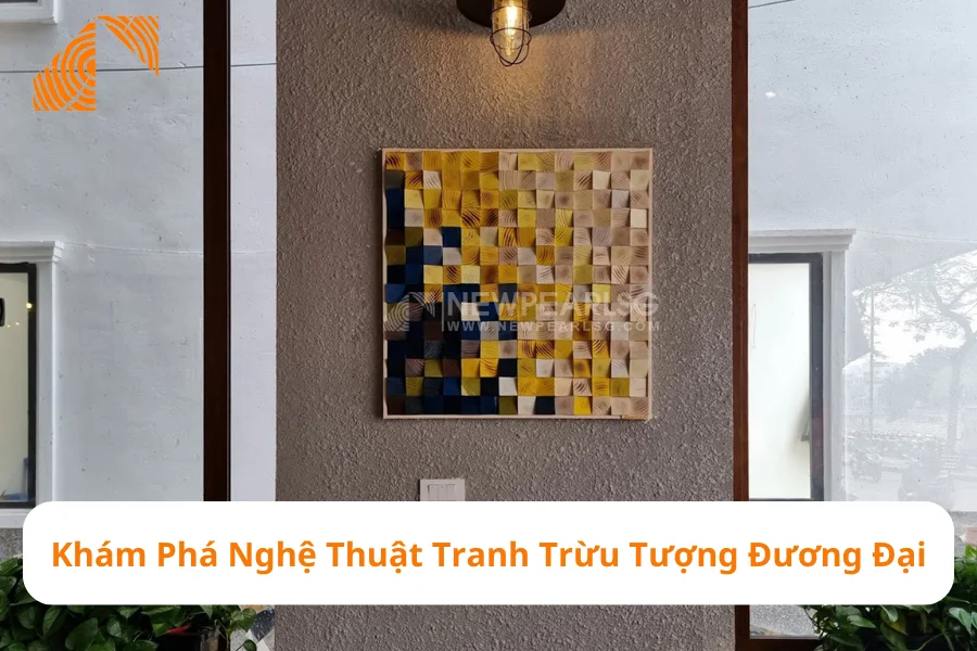 Khám Phá Nghệ Thuật Tranh Trừu Tượng Đương Đại