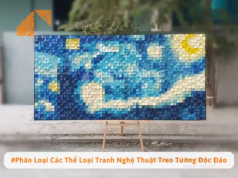 #Phân Loại Các Thể Loại Tranh Nghệ Thuật Treo Tường Độc Đáo