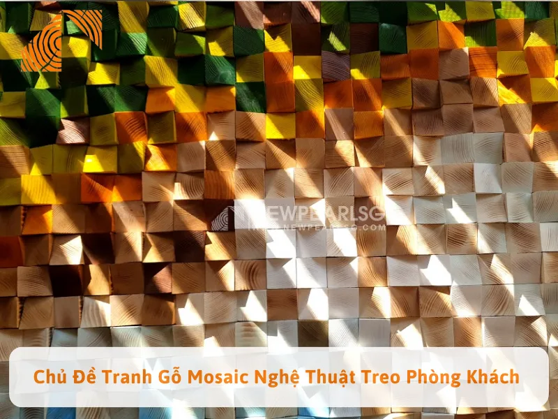 Chủ Đề Tranh Gỗ Mosaic Nghệ Thuật Treo Phòng Khách 