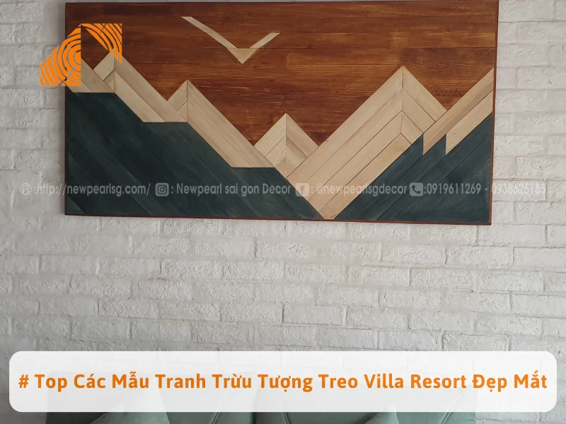 # Top Các Mẫu Tranh Trừu Tượng Treo Villa Resort Đẹp Mắt